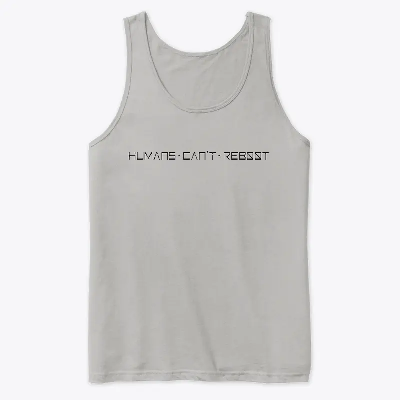 Humans Can't Reboot Black Logo Tank Top