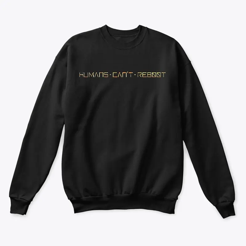 Humans Can't Reboot Gold Logo Jumper